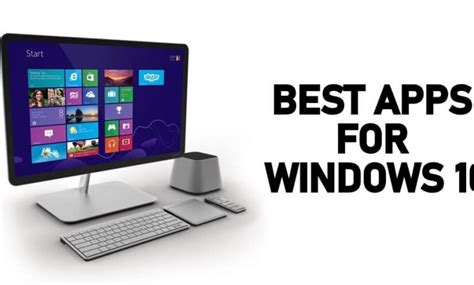 10 Best Windows 10 Apps You Must Have In 2021 Techowns