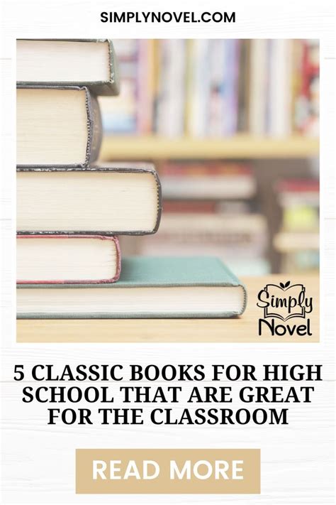5 Classics That Are Great For The High School Classroom High School