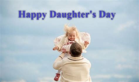Happy Daughters Day 2020 Wishes Messages And Quotes To Share With Your Little Angels On The