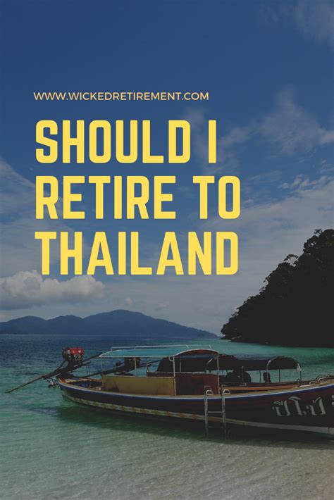 Should I Retire To Thailand Best Places To Retire Retirement Thailand