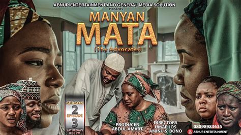 Manyan Mata Season 2 Episode 3 Youtube
