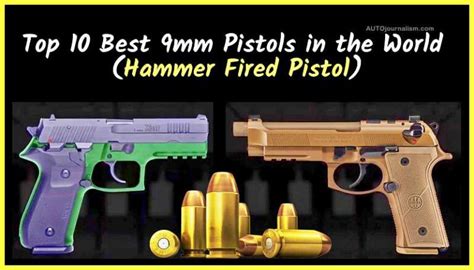 Top 10 Best 9mm Pistols In The World Hammer Fired Pistol