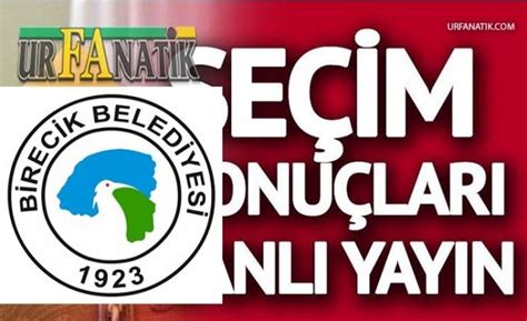 Birecik İlçe Sonuçlar Urfa Haberleri