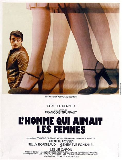 Lhomme Qui Aimait Les Femmes De François Truffaut 1977 Unifrance