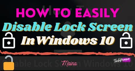 How To Disable Lock Screen Windows 10 Easyandfast