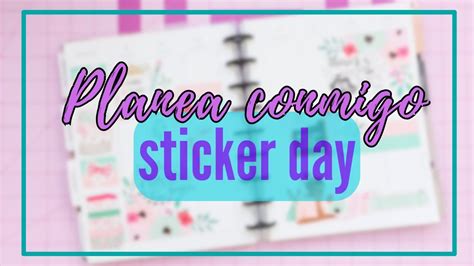 Planea Conmigo National Sticker Day Cómo Decorar Tu Agenda Planner
