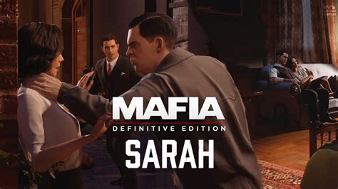 Mafia Definitive Edition Sarah Chapter 6 4kuhd Youtube