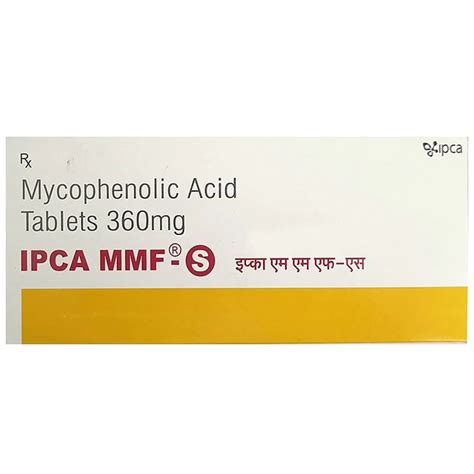 Ipca Mmf S Mycophenolic Acid Tablets Packaging Type Box 360 Mg At Rs