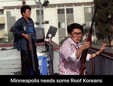 Minneapolis Needs Some Roof Koreans Minneapolis Needs Some Roof