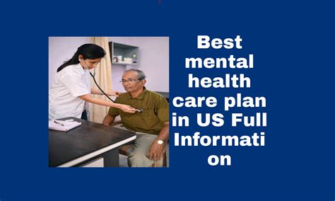 Best Mental Health Care Plan In Us Full Information Sarkarialertmentcom