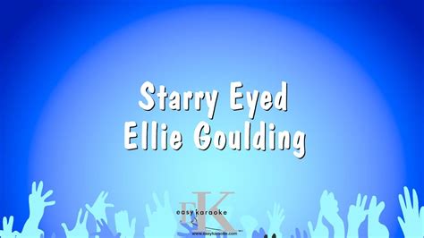 Starry Eyed Ellie Goulding Karaoke Version Youtube