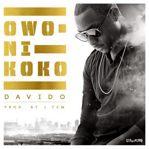 Click here to comment on this post. Davido - Owo Ni Koko (Prod by J Fem) - NYDJ Live