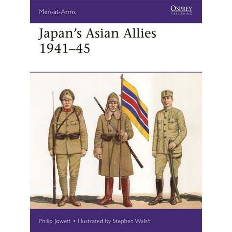 Men At Arms Japans Asian Allies 194145 Paperback