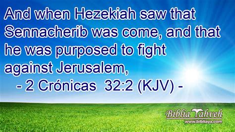 Cr Nicas Kjv And When Hezekiah Saw That Sennacherib W