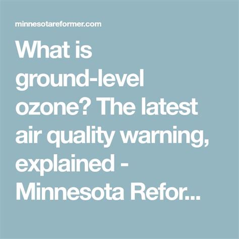 What Is Ground Level Ozone The Latest Air Quality Warning Explained