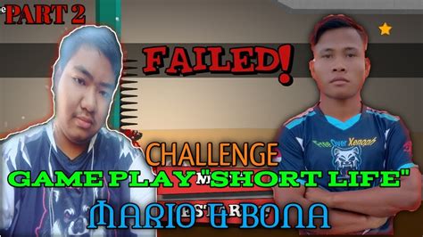 Game Ngakak Game Short Life Game Challenge Mario And Bona Youtube
