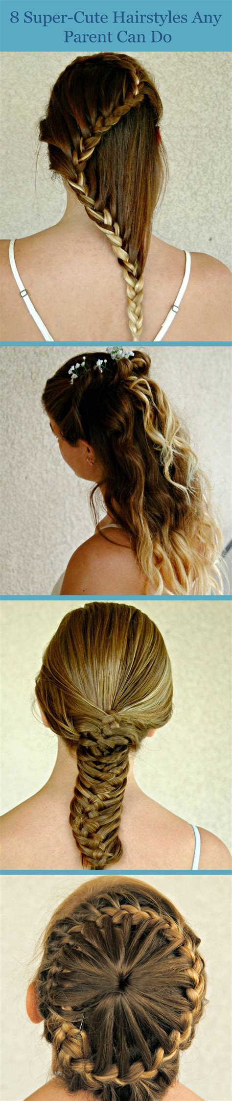 8 Super Cute Hairstyles Any Parent Can Do Themselves Super Cute Hairstyles Hair Styles Cute
