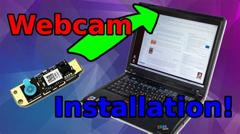 May 24, 2010 · our contract with vivint is ending and we want to replace what we have and add one additional outdoor camera. Installing/Replacing/Repairing a Webcam on a ThinkPad! - YouTube