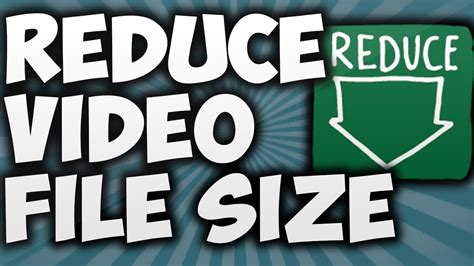 How To Reduce Video Size Without Losing Quality Youtube