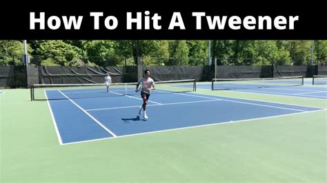 How To Hit A Tweener Explanation And Examples Youtube