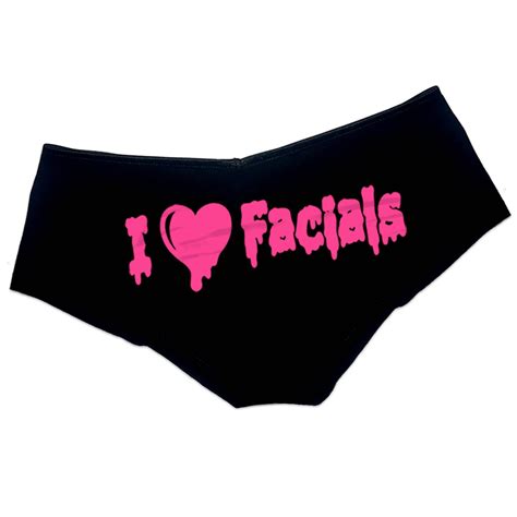 I Love Facials Panties Cumslut Sexy Slutty Funny Naughty Panties Booty Bachelorette Party T