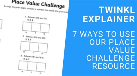 7 Ways To Use Our Place Value Challenge Resource Youtube