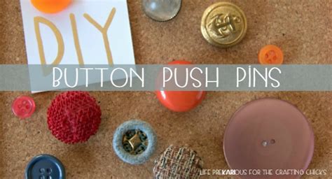 Diy Button Push Pins The Crafting Chicks