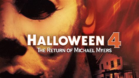 Stream Halloween 4 The Return Of Michael Myers Online Download And