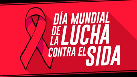 Hoy Es El Día Mundial De La Lucha Contra El Hiv Sida Que Pasa Salta