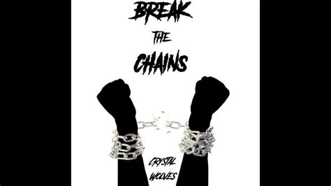 Crystal Wolves Break The Chains Youtube