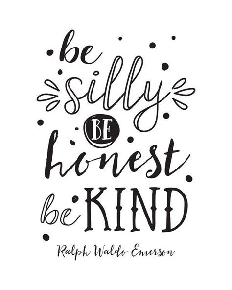 Printable Art Be Silly Be Honest Be Kind Ralph Waldo Etsy In 2020