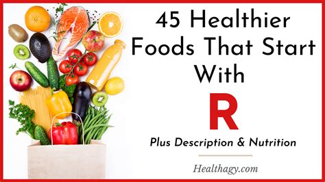 45 Healthier Foods That Start With R, Plus Description & Nutrition ...