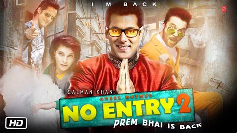 No Entry 2 Teaser Trailer Releasing Update Salman Khan Anil K Fardeen K Salman Khan No Entry