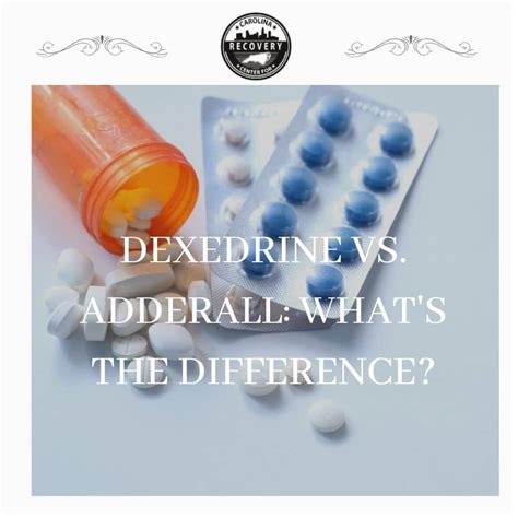 Dexedrine Vs Adderall Differences Addiction And Treatment