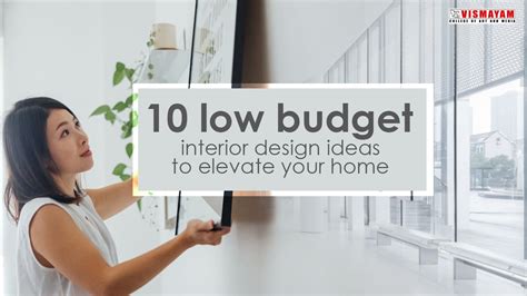 10 Low Budget Interior Design Ideas To Elevate Your Home