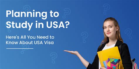 Planning To Study In Usa Heres All You Need To Know About Usa Visa