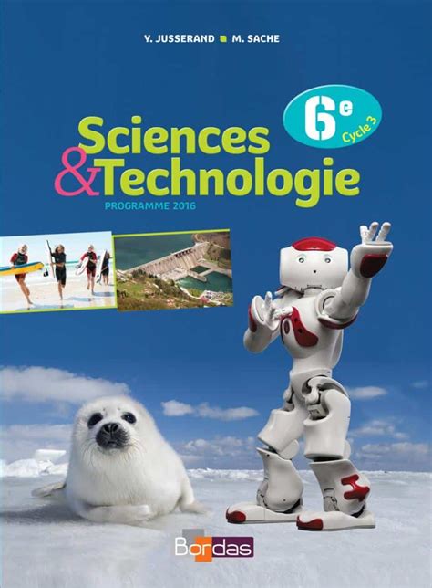 Sciences Et Technologie 6ème Bordas A Lécole Des Loupiots