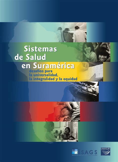 Suiza apoya la reforma del sistema sanitario para que las jóvenes madres y sus hijos tengan acceso a una asistencia sanitaria adecuada. III. Sistema de Salud en Bolivia by ISAGS - Issuu