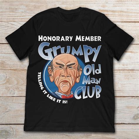 Jeff Dunham Walter Honorary Member Grumpy Old Man Club