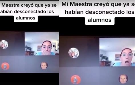 Maestra Olvida Apagar Su Micr Fono En Videollamada E Insulta A Sus