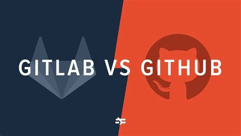 Comparison Of Gitlab And Github