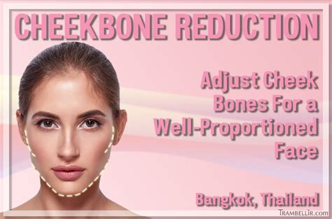 Cheekbone Reduction Adjust Cheek Bones For A Well Proportioned Face