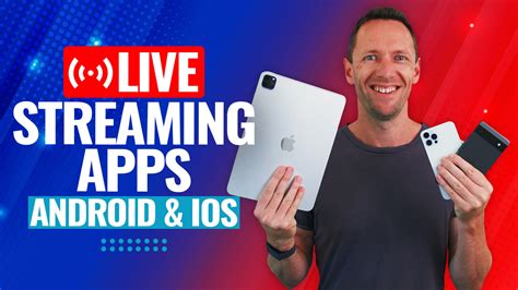 Best Live Streaming Apps For Android Iphone And Ipad 2023