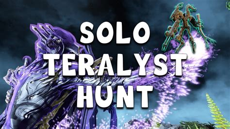 Easy Solo Teralyst Eidolon Hunt Warframe Youtube