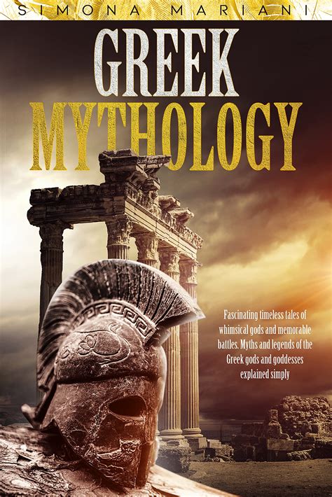 Buy Greek Mythology Fascinating Timeless Tales Of Whimsical Gods And