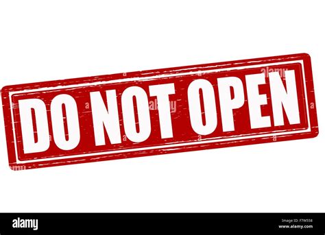Do Not Open Stock Vector Image And Art Alamy