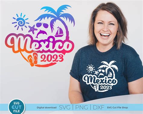Mexico Svg Mexico Vacation 2023 Svg Mexico Png Png For Etsy Canada