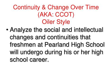 Ppt Continuity And Change Over Time Aka Ccot Oiler Style Powerpoint