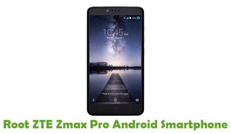 Check out 9 different apk to root any android phone without computer. How To Root ZTE Zmax Pro Z981 Android Smartphone Using ...