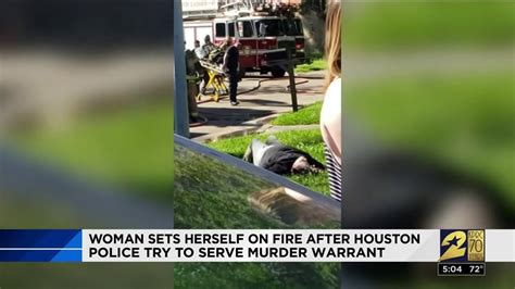 Woman Sets Herself On Fire After Houston Police Try To Serve Murder